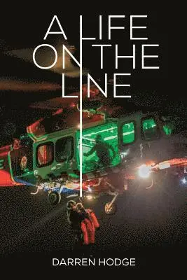 Darren Hodge - Life on the Line, Häftad. Tillgänglighet: Lägg i varukorg