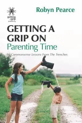 Robyn Pearce - Getting a Grip on Parenting Time, Häftad. Tillgänglighet: Lägg i varukorg