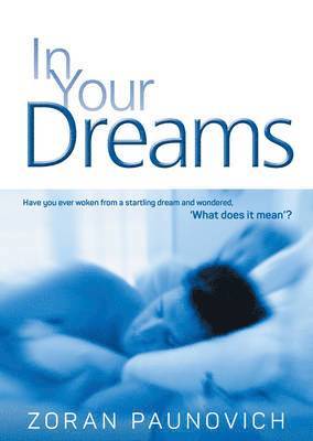 Zoran Paunovich, Meredith Ella Resce - In Your Dreams, Häftad