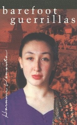 Harumi Wanasita - Barefoot Guerrillas, Häftad