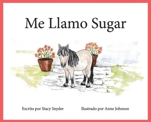 Stacy T Snyder - Me Llamo Sugar, Inbunden. Tillgänglighet: Lägg i varukorg
