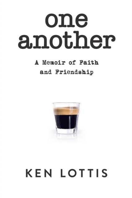 Ken Lottis - One Another, E-bok