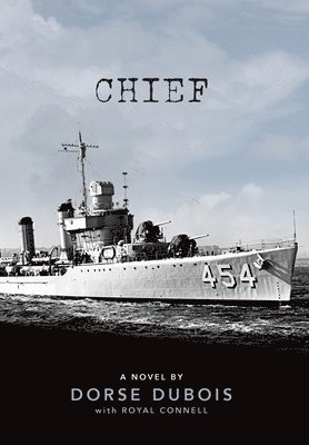 Dorse H. DuBois, Royal W. Connell - Chief, Inbunden