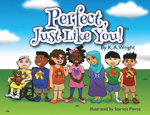 K A Wright - Perfect, Just Like You!, Häftad