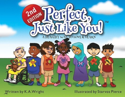 K A Wright - Perfect, Just Like You!, Häftad