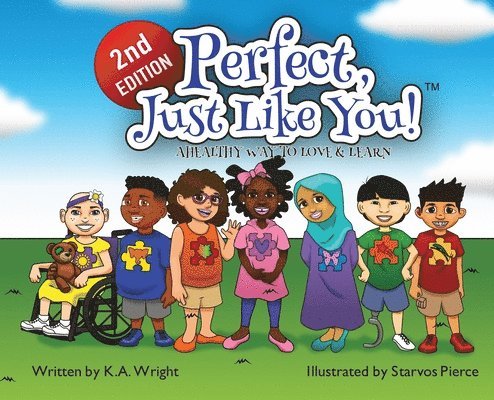 K A Wright - Perfect, Just Like You!, Inbunden