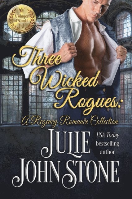 Julie Johnstone - Three Wicked Rogues, E-bok