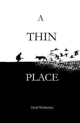 David Weiskircher, Marissa Waraksa - Thin Place, Häftad