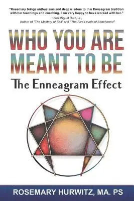 Rosemary Hurwitz - Who You Are Meant To Be: The Enneagram Effect, Häftad. Tillgänglighet: Lägg i varukorg