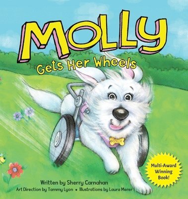 Sherry Carnahan - Molly Gets Her Wheels, Inbunden