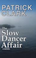 The Slow Dancer Affair