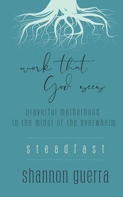 Shannon Guerra - Steadfast, Häftad. Tillgänglighet: Lägg i varukorg