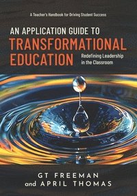 Application Guide to Transformational Education