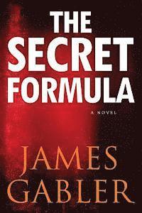 James Gabler - The Secret Formula, Häftad