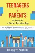 Teenagers & Parents: 12 Steps to a Better Relationship