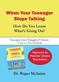 When Your Teenager Stops Talking: How Do You Learn What's Going On?