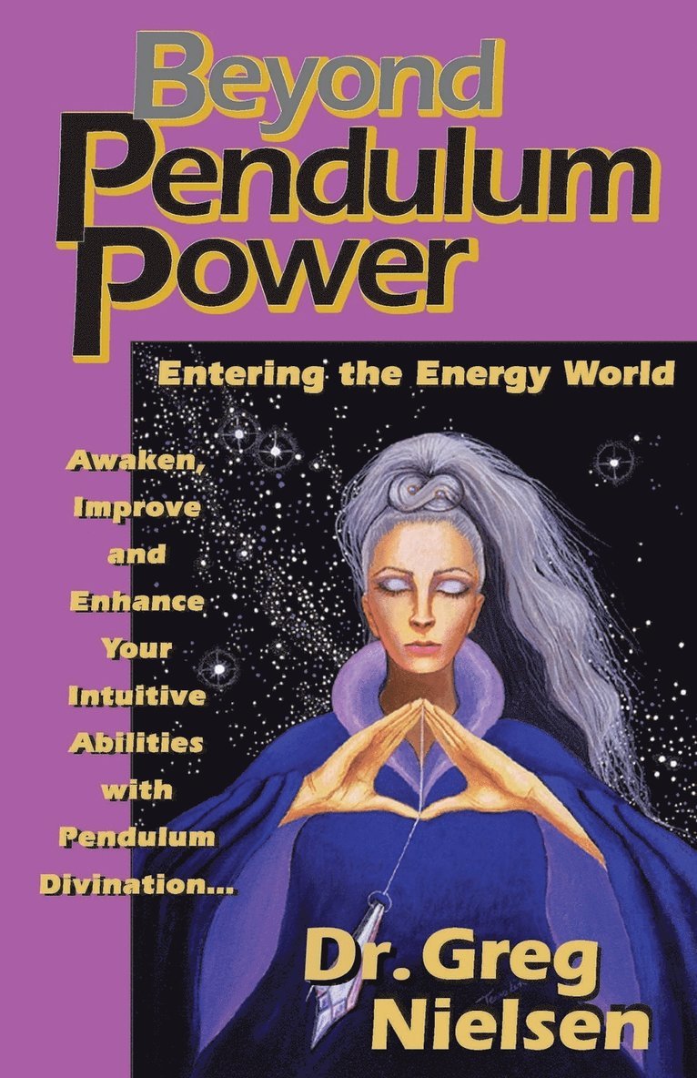 Greg Nielsen - Beyond Pendulum Power, Häftad