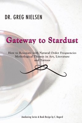 Greg Nielsen - Gateway to Stardust, Häftad