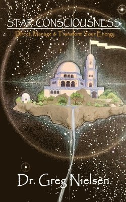 Greg Nielsen - Star Consciousness, Häftad