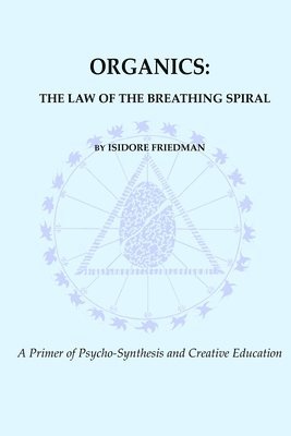 Isidore Friedman - Organics, Häftad