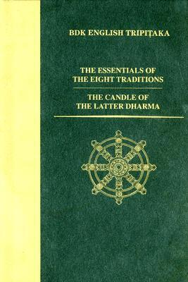 Essentials of the Eight Traditions  and the Candle of the Latter Dharma, Inbunden. Tillgänglighet: Tillfälligt slut