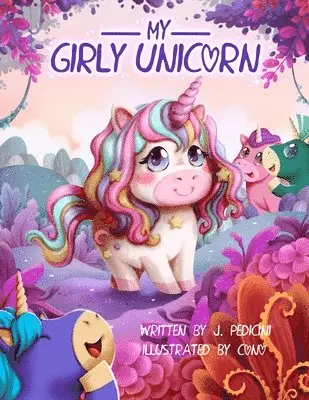 J Pedicini - My Girly Unicorn, Häftad. Tillgänglighet: Lägg i varukorg