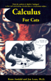 Jim Loats, Kenn Amdahl - Calculus for Cats, Häftad. Tillgänglighet: Lägg i varukorg
