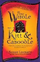 Susan Laubach - Whole Kitt & Caboodle, Häftad. Tillgänglighet: Lägg i varukorg