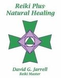 Reiki Plus Natural Healing