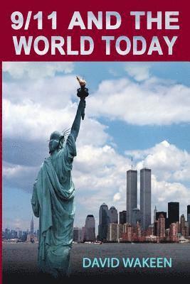 9/11 and the World Today