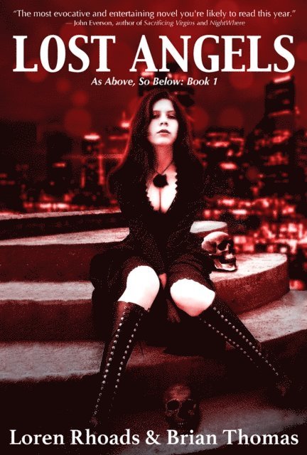Brian Thomas, Loren Rhoads - Lost Angels: As Above, So Below Book 1, E-bok