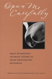 Bokomslag Open Me Carefully: Emily Dickinson's Intimate Letters to Susan Huntington Dickinson (häftad)