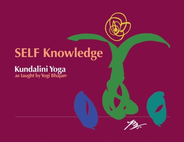 PhD Yogi Bhajan - Self Knowledge, E-bok