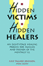 Julie Tallard Johnson - Hidden Victims Hidden Healers, Häftad. Tillgänglighet: Lägg i varukorg