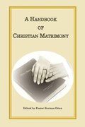A Handbook of Christian Matrimony