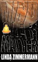 Linda Zimmermann - Mind Over Matter, Häftad. Tillgänglighet: Lägg i varukorg