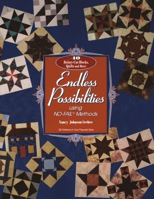 Nancy Johnstone Srebo - Endless Possibilities Using No-fail Methods, Häftad