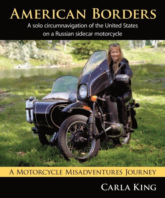 Carla King - American Borders: Breakdowns in Small Towns all around the USA, E-bok