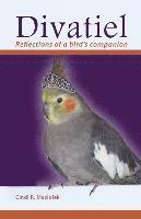 Divatiel: Reflections of a bird's companion