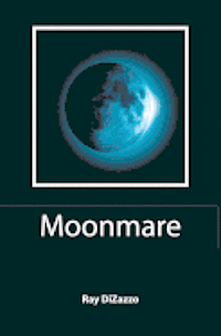 Ray Dizazzo - Moonmare, Häftad