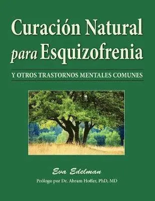Curacion Natural Para Esquizofrenia