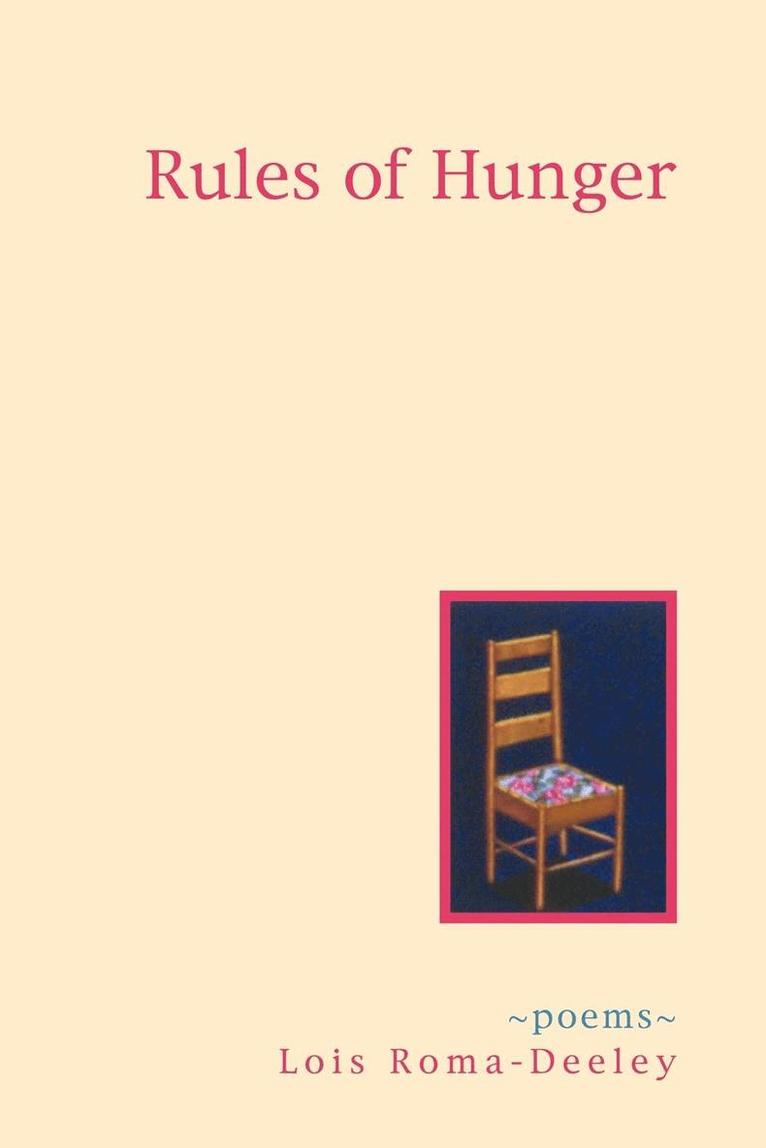 Lois Roma-Deeley - Rules of Hunger, Häftad