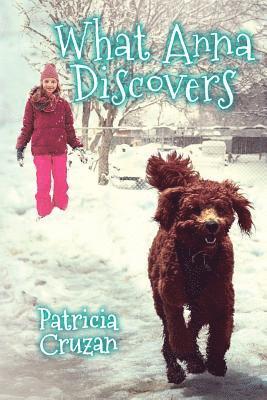 Patricia Cruzan - What Anna Discovers, Häftad