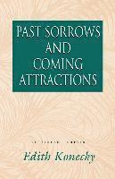 Edith Konecky - Past Sorrows and Coming Attractions, Häftad