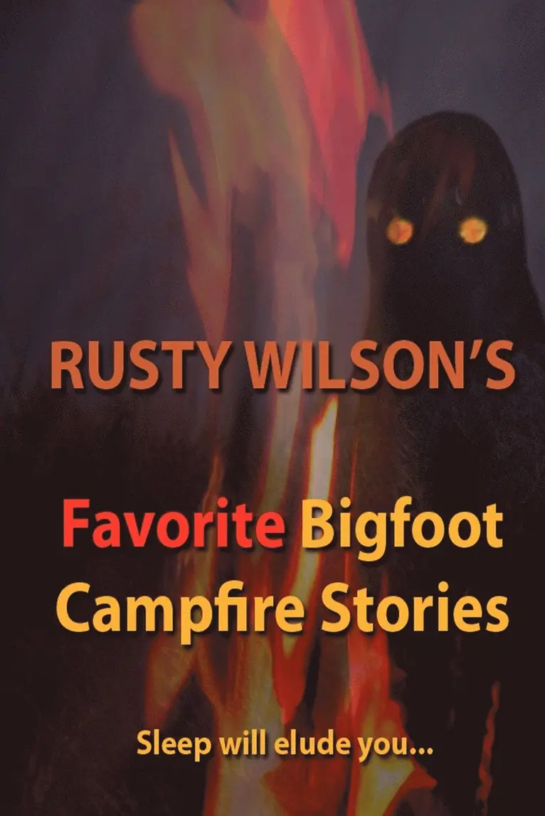 Rusty Wilson - Rusty Wilson's Favorite Bigfoot Campfire Stories, Häftad. Tillgänglighet: Lägg i varukorg