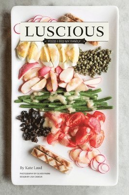 Kate Laud - Luscious, Inbunden