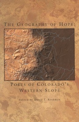 David J Rothman - Geography of Hope, Häftad