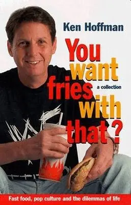 Ken Hoffman - You Want Fries with That?, Häftad. Tillgänglighet: Tillfälligt slut