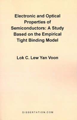 Lok C. Lew Yan Voon - Electronic and Optical Properties of Semiconductors, Häftad