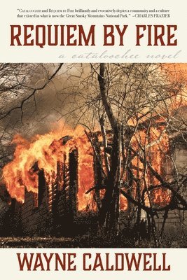 Wayne Caldwell - Requiem By Fire, Häftad